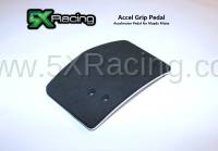 5X Racing - 5X Racing Accel Grip Pedal